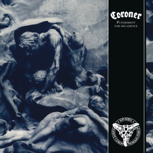 Coroner - Punishment For Decadence in the group CD / Hårdrock at Bengans Skivbutik AB (4006819)