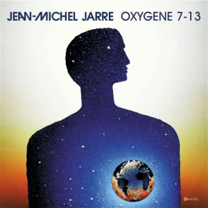 Jarre Jean-Michel - Oxygene 7-13: Oxygene Sequel in the group CD / Pop-Rock at Bengans Skivbutik AB (4006961)