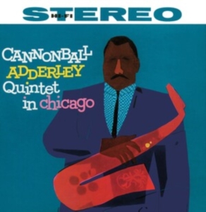 Nat Adderley Cannonball Adderley - Cannonball Adderley Quintet In Chicago in the group CD / Jazz at Bengans Skivbutik AB (4007765)
