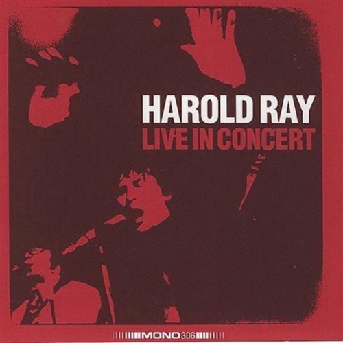 Harold Ray Live In Concert - Harold Ray Live In Concert in the group VINYL / Rock at Bengans Skivbutik AB (4008011)