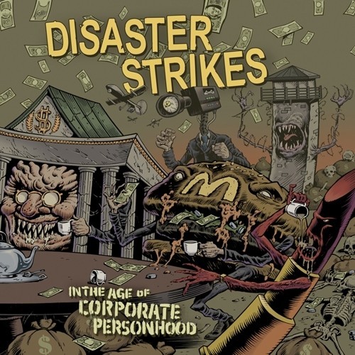 Disaster Strikes - In The Age Of Corporate Personhood in the group OTHER / Övrigt /  at Bengans Skivbutik AB (4008056)