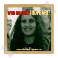 Bari Judi - Who Bombed Judi Bari? in the group CD / Pop-Rock at Bengans Skivbutik AB (4008125)