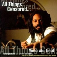 Abu-Jamal Mumia - All Things Censored Volume 1 in the group CD / Pop-Rock at Bengans Skivbutik AB (4008133)