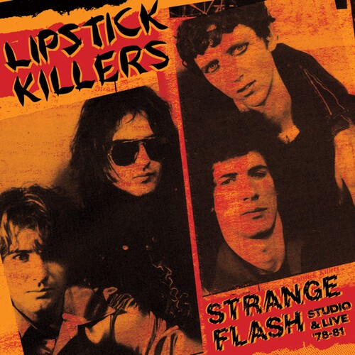 The Lipstick Killers - Strange Flash - Studio & Live 78-81 in the group CD / Rock at Bengans Skivbutik AB (4008283)