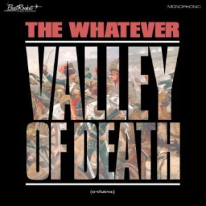 Whatever - Valley Of Death Or Whatever in the group CD / Rock at Bengans Skivbutik AB (4008457)
