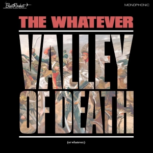 Whatever The - Valley Of Death (Or Whatever) in the group CD / Pop-Rock at Bengans Skivbutik AB (4008457)