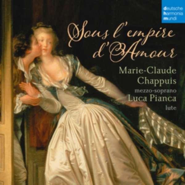 Chappuis Marie-Claude - Sous L'empire D'amour - French Songs For Mezzo-Soprano And Lute in the group CD / Klassiskt at Bengans Skivbutik AB (4008740)
