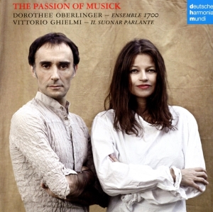 Oberlinger Dorothee - The Passion Of Musick in the group OTHER / Övrigt /  at Bengans Skivbutik AB (4008816)