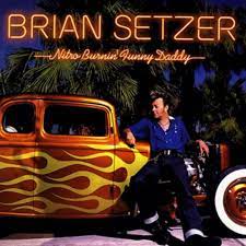 Setzer Brian - Nitro Burnin' Funny Daddy (Red) in the group VINYL / Pop-Rock at Bengans Skivbutik AB (4010958)