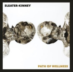 Sleater Kinney - Path Of Wellness (White Vinyl) in the group OUR PICKS /  at Bengans Skivbutik AB (4011408)