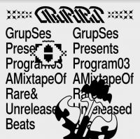 GRUP SES - PROGRAM 03 A MIXTAPE OF RARE & UNRE in the group Dance-Techno,Pop-Rock at Bengans Skivbutik AB (4011424)