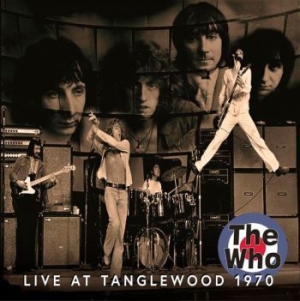 Who - Live In Tanglewood 1970 in the group CD / Rock at Bengans Skivbutik AB (4011431)
