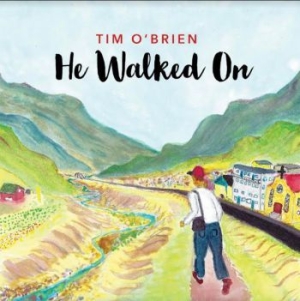 O'brien Tim - He Walked On in the group CD / Rock at Bengans Skivbutik AB (4011438)