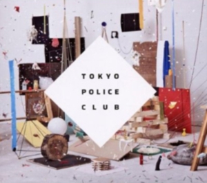 Tokyo Police Club - Champ in the group CD / Pop-Rock at Bengans Skivbutik AB (4011442)