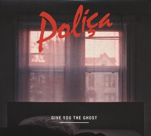 Polica - Give You The Ghost in the group CD / Elektroniskt,Pop-Rock at Bengans Skivbutik AB (4011451)
