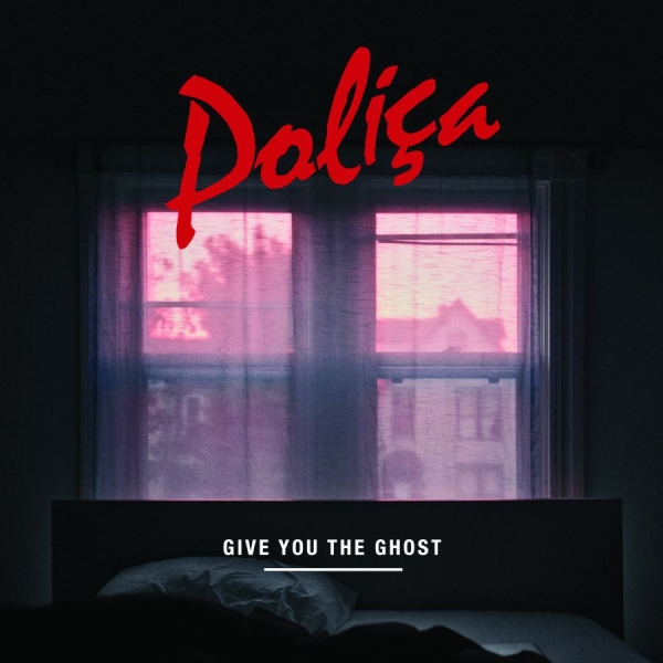 Poliça - Give You The Ghost in the group CD / Bestsellers at Bengans Skivbutik AB (4011451)