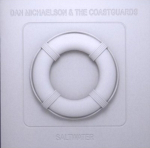 Michaelson Dan & The Coastguards - Saltwater in the group CD / Pop-Rock at Bengans Skivbutik AB (4011537)