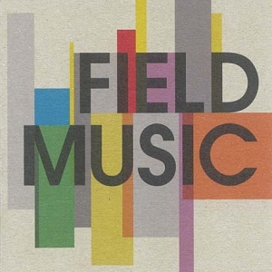Field Music - Field Music in the group CD at Bengans Skivbutik AB (4011546)