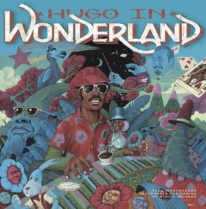 Montenegro Hugo - Hugo In Wonderland (Rsd) in the group VINYL / Vinyl Soul at Bengans Skivbutik AB (4011802)