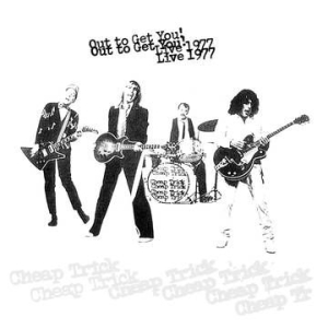 Cheap Trick - Out To Get You!.. -Rsd- in the group OUR PICKS / Record Store Day / RSD2013-2020 at Bengans Skivbutik AB (4011826)