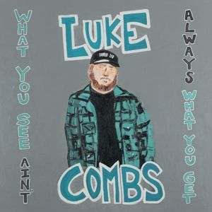Combs Luke - What You See Ain't Always What You Get ( in the group CD / CD Blues-Country at Bengans Skivbutik AB (4012915)