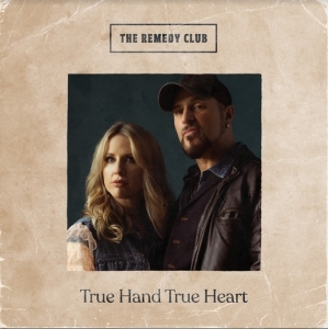 Remedy Club - True Hand True Heart in the group CD / Country at Bengans Skivbutik AB (4013363)