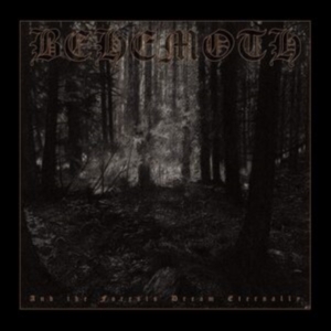 Behemoth - And The Forest Dreams Eternally in the group VINYL / Hårdrock at Bengans Skivbutik AB (4013692)