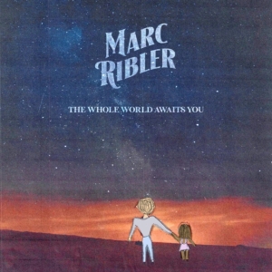 Ribler Marc - Whole World Awaits You in the group OTHER / Övrigt /  at Bengans Skivbutik AB (4014132)