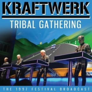 Kraftwerk - Tribal Gathering (Live Broadcast 19 in the group CD / Pop at Bengans Skivbutik AB (4014541)
