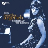 Martha Argerich - Chopin: The Legendary 1965 Rec in the group CD / Klassiskt at Bengans Skivbutik AB (4014555)