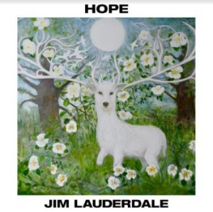 Lauderdale Jim - Hope in the group CD / New releases / Country at Bengans Skivbutik AB (4015597)