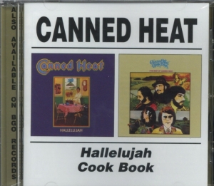 Canned Heat - Hallelujah / Cook Book in the group CD / Pop-Rock at Bengans Skivbutik AB (4015755)