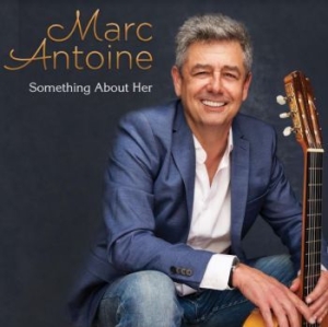 Antoine Marc - Something About Her in the group CD / Jazz/Blues at Bengans Skivbutik AB (4017367)