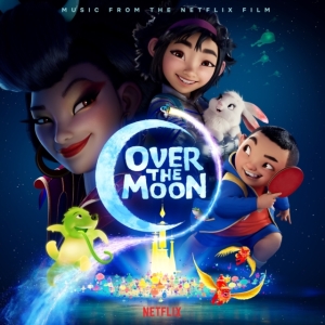 Various - Over the Moon (Music from the Netflix Fi in the group OTHER / Övrigt /  at Bengans Skivbutik AB (4017442)