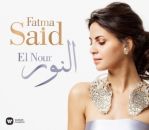 FATMA SAID - EL NOUR in the group CD / Klassiskt at Bengans Skivbutik AB (4017693)