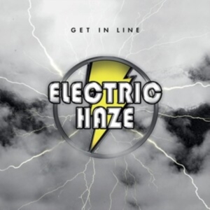 Electric Haze - Get In Line (Clear Yellow Vinyl) in the group VINYL / Hårdrock,Svensk Musik at Bengans Skivbutik AB (4017815)