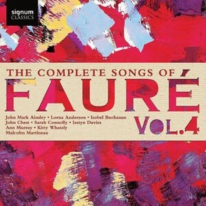 Faure Gabriel - The Complete Songs Of Faure, Vol. 4 in the group Externt_Lager /  at Bengans Skivbutik AB (4017844)