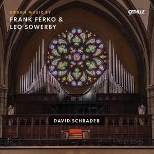 Ferko Frank Sowerby Leo - Ferko & Sowerby: Organ Music in the group Externt_Lager /  at Bengans Skivbutik AB (4017845)