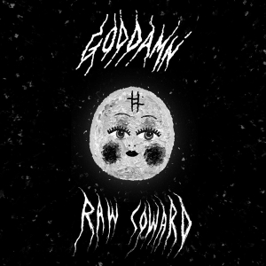 God Damn - Raw Coward in the group CD / Pop-Rock,Övrigt at Bengans Skivbutik AB (4018236)