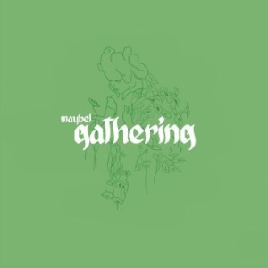 Maybel - Gathering in the group VINYL / Rock at Bengans Skivbutik AB (4018358)