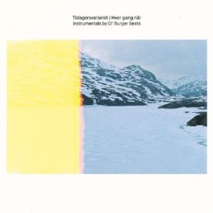 Ol' Burger Beats - Tidagersvarselet / Hver Gang Nar Instrumentals in the group VINYL / Vinyl RnB-Hiphop at Bengans Skivbutik AB (4019069)