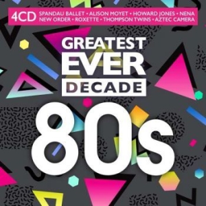 Blandade Artister - Greatest Ever Decade: 80S in the group CD / Pop-Rock,Samlingar at Bengans Skivbutik AB (4020418)