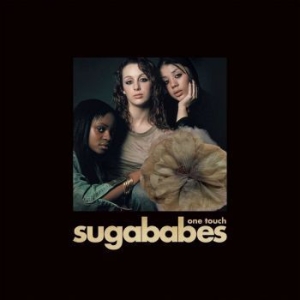 Sugababes - One Touch - 20 Years Anniversary Ed in the group  /  at Bengans Skivbutik AB (4020582)
