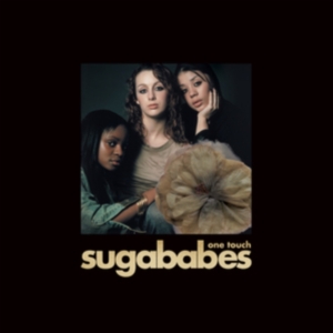 Sugababes - One Touch - 20 Years Anniversary Ed in the group CD / Pop-Rock at Bengans Skivbutik AB (4020582)
