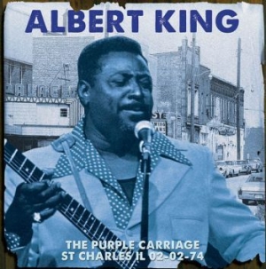King Albert - Purple Carriage St Charles Il 02-02 in the group CD / Blues at Bengans Skivbutik AB (4020584)