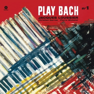Loussier Jacques/Garros Christian/Michel - Play Bach Vol.1 in the group VINYL / Jazz at Bengans Skivbutik AB (4020714)