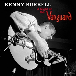 Kenny Burrell - A Night At The Vanguard in the group OUR PICKS / Startsida Vinylkampanj at Bengans Skivbutik AB (4020723)