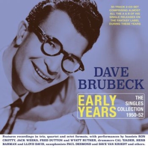 Brubeck Dave - Early Years - The Singles Collectio in the group CD / Jazz/Blues at Bengans Skivbutik AB (4021746)