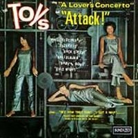 Toys The - A Lover's Concerto / Attack! - Expa in the group CD / Pop-Rock,RnB-Soul at Bengans Skivbutik AB (4022813)