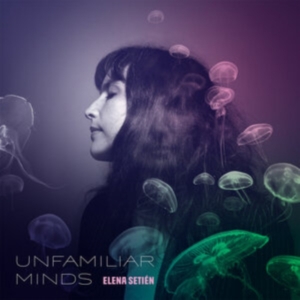 Setien Elena - Unfamiliar Minds (Translucent Blue in the group VINYL / Pop-Rock at Bengans Skivbutik AB (4022960)